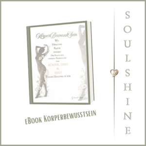 Das eBook KörperBewusstSein mit Titel „KörperBewusstSein – wo Heilung Raum findet“ und Herzsymbol, im beigen Look mit grünem Rahmen.